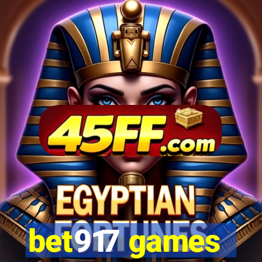bet917 games